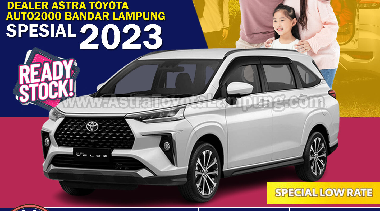 Spesial Promo Toyota Veloz DP 20 Jutaan Lampung & Sekiratnya - Dealer Astra Toyota2000 Bandar Lampung